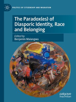 cover image of The Paradox(es) of Diasporic Identity, Race and Belonging